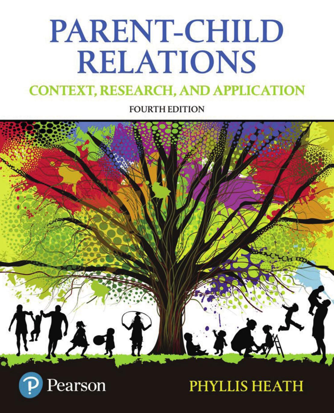 Parent-Child Relations: Context, Research, and Application (4th Edition)