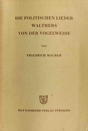 Die politischen Lieder Walthers von der Vogelweide