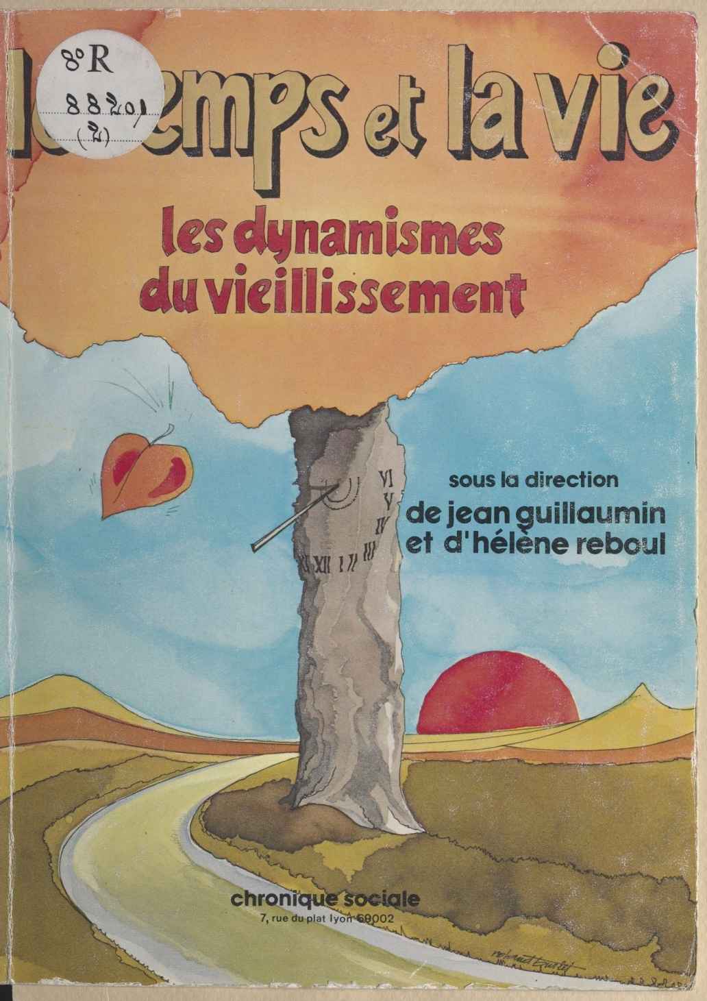 Le temps et la vie : les dynamismes du vieillissement