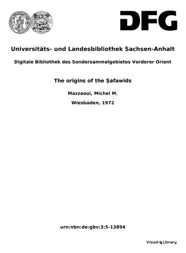 The origins of the Safawids : Ši`ism, Sufism and the Gulat