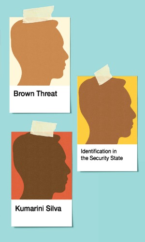 Brown Threat: Identification in the Security State