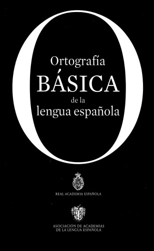 Ortografía básica de la lengua española