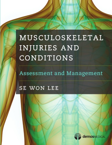 Musculoskeletal injuries and conditions: assessment and management