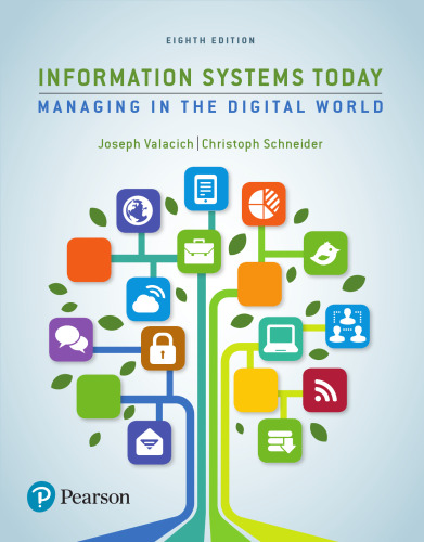 Information Systems Today: Managing the Digital World