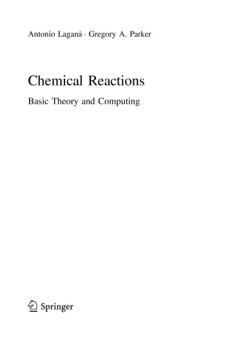 Chemical Reactions. Basic Theory and Computing
