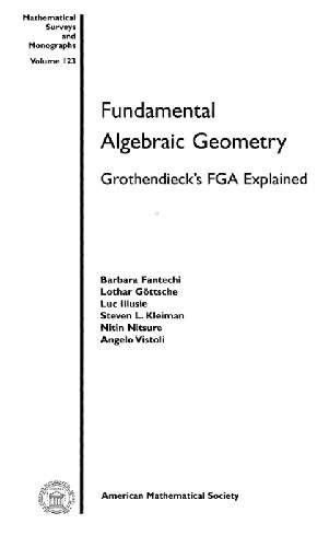 Fundamental Algebraic Geometry. Grothendieck's FGA Explained MAg