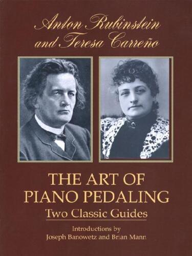 The Art of Piano Pedaling: Two Classic Guides