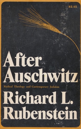 After Auschwitz. Radical Theology and Contemporary Judaism