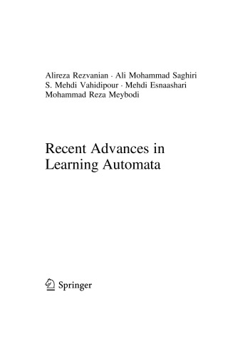 Recent Advances in Learning Automata