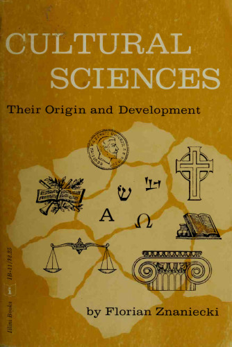 Cultural sciences : their origin and development