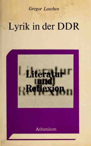 Lyrik in der DDR. Anmerkungen zur Sprachverfassung des modernen Gedichts