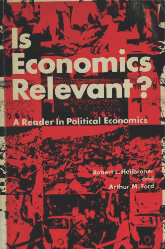 Is Economics Relevant? A Reader in Political Economics