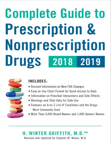 Complete Guide to Prescription & Nonprescription Drugs 2018–2019