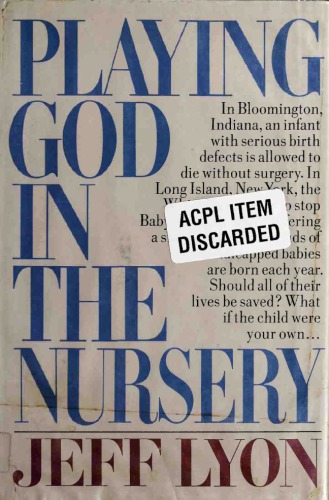 Playing God in the Nursery