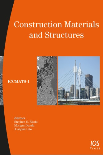 Construction Materials and Structures: Proceedings of the First International Conference on Construction Materials and Structures