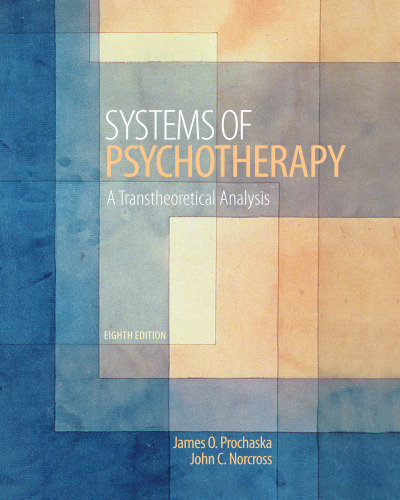 Systems of Psychotherapy: A Transtheoretical Analysis
