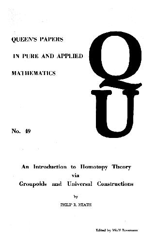 An introduction to homotopy theory via groupoids and universal constructions