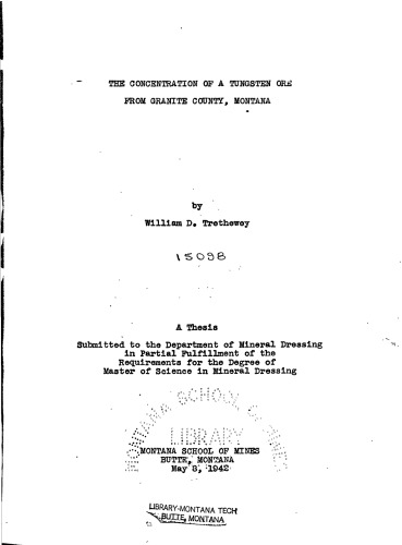 The Concentration of a Tungsten Ore From Granite County, Montana