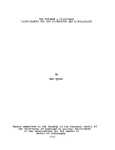 The vitamin A (carotene) requirements for egg production and hatchability