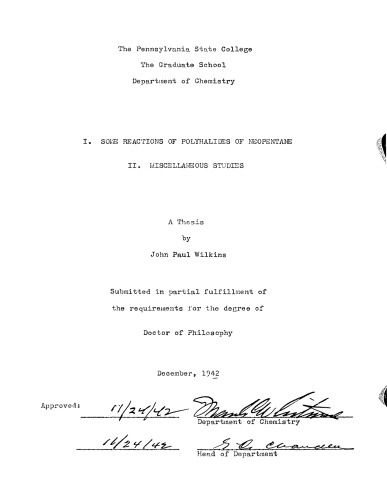 I. SOME REACTIONS OF POLYHALIDES OF NEOPENTANE II. MISCELLANEOUS STUDIES