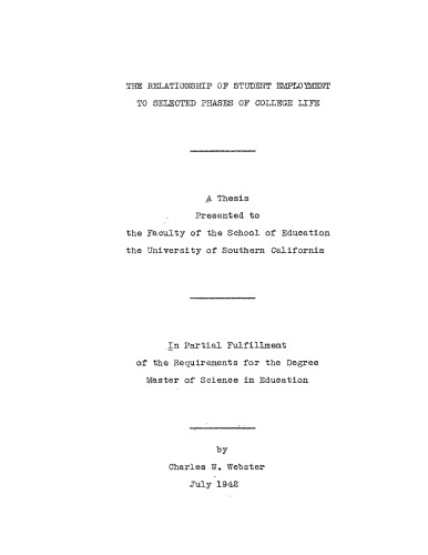 The relationship of student employment to selected phases of college life
