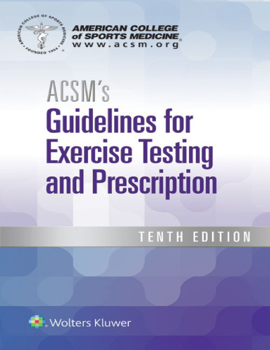 ACSM’s Guidelines for Exercise Testing and Prescription