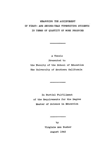 Measuring the achievement of first- and second-year typewriting students in terms of quantity of work produced