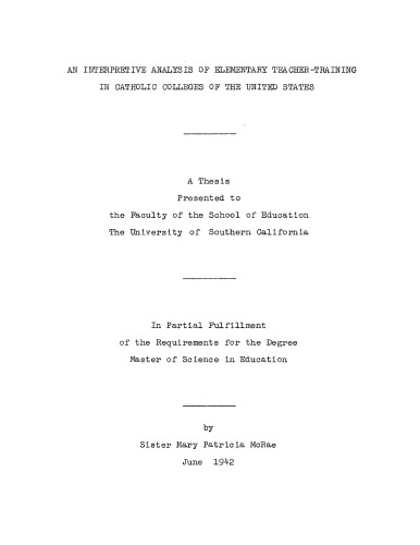 An interpretive analysis of elementary teacher-training in Catholic colleges of the United States