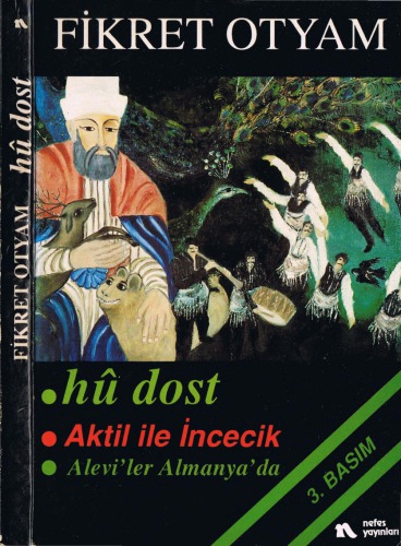 Hu Dost Aktil ile İncecik Alevi’ler Almanya’da