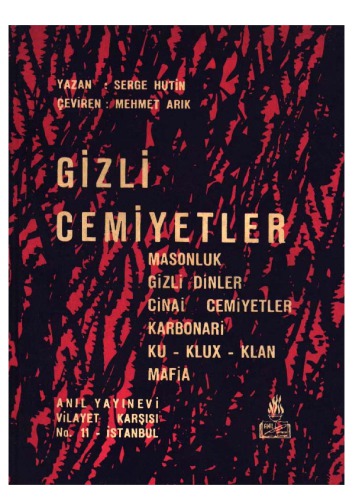 Gizli Cemiyetler,  Masonluk-Gizli Dinler, Cinai Cemiyetler