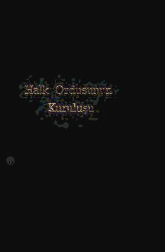 Halk Ordusunun Kuruluşu