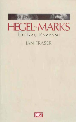 Hegel ve Marks İhtiyaç Kavramı