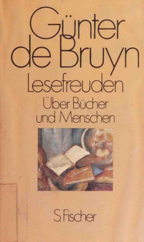 Lesefreuden. Über Bücher und Menschen