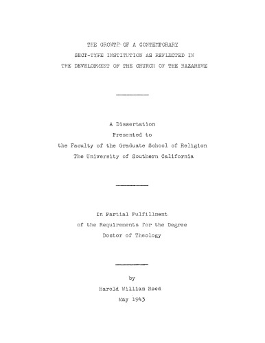 The growth of a contemporary sect-type institution as reflected in the development of the Church of the Nazarene