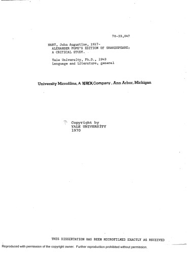 ALEXANDER POPE’S EDITION OF SHAKESPEARE:  A CRITICAL STUDY