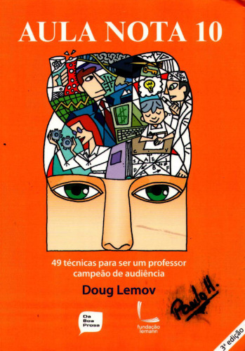 Aula Nota 10: 49 Tecnicas Para Ser um Professor Campeao em Audiencia