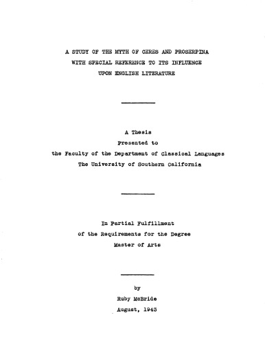 A study of the myth of Ceres and Proserpina with special reference to its influence upon English literature