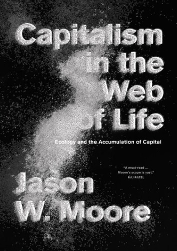 Capitalism In The Web Of Life : Ecology And The Accumulation Of Capital