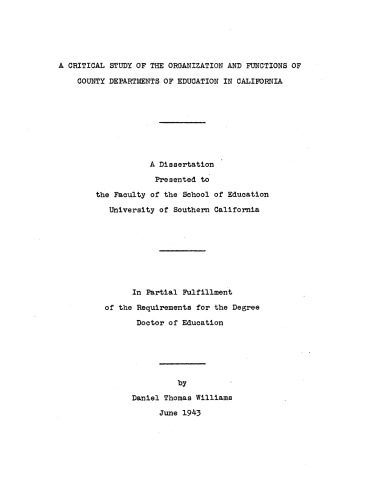A critical study of the organization and functions of county departments of education in California