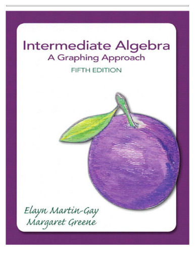 Intermediate Algebra: A Graphing Approach