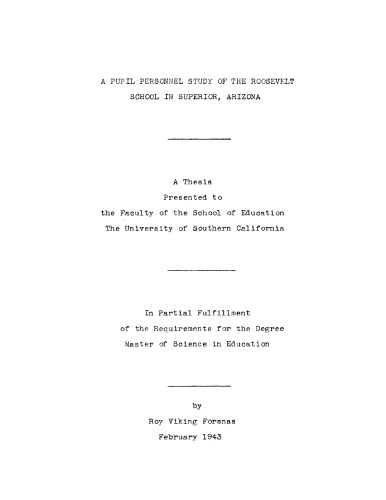 A pupil personnel study of the Roosevelt school in Superior, Arizona