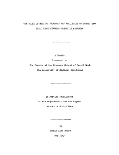 The scope of medical programs and facilities of twenty-two small manufacturing plants in Pasadena