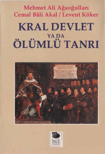 Kral Devlet ya da Ölümlü Tanrı