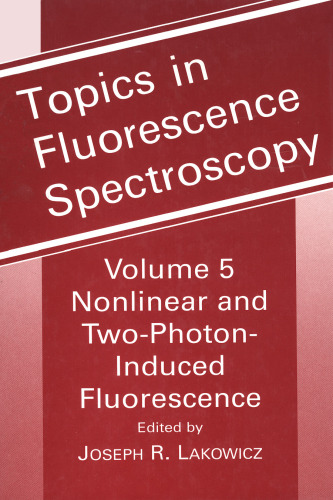 Topics in Fluorescence Spectroscopy, Nonlinear and Two-photon-induced Fluorescence