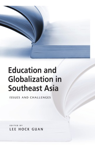 Education and Globalization in Southeast Asia: Issues and Challenges