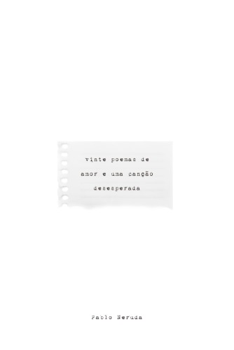 20 Poemas de Amor e uma Canção Desesperada
