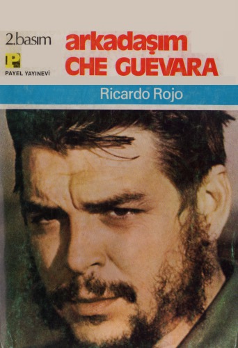 Arkadaşım Che Guevara