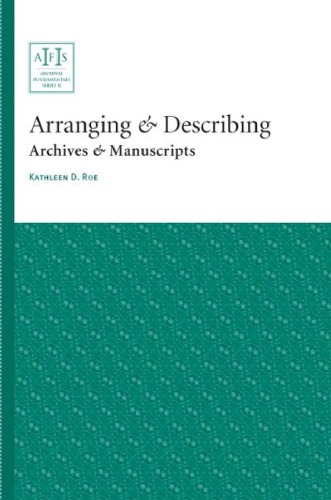 Arranging & describing archives & manuscripts