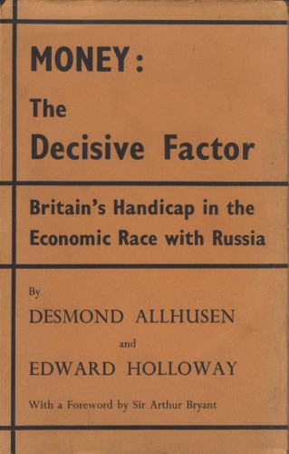 Money - The Decisive Factor -- Britain’s Handicap in the Economic Race With Russia