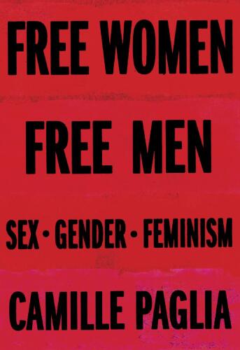 Free Women, Free Men: Sex, Gender, Feminism